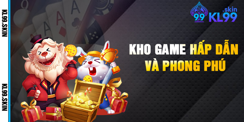 Kho Game Hap Dan Va Phong Phu